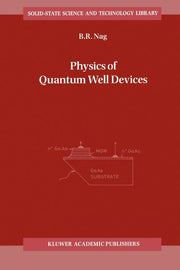 Physics of Quantum Well Devices (2002)