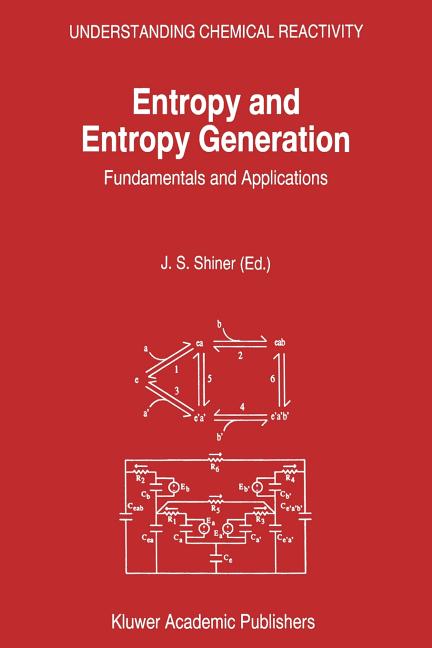 Entropy and Entropy Generation: Fundamentals and Applications (2002)