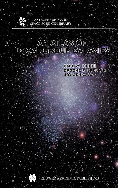An Atlas of Local Group Galaxies (2002)