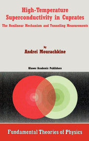 High-Temperature Superconductivity in Cuprates: The Nonlinear Mechanism and Tunneling Measurements (2002)