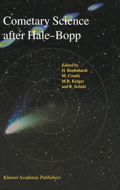 Cometary Science After Hale-Bopp: Volume 2 Proceedings of Iau Colloquium 186 21-25 January 2002, Tenerife, Spain