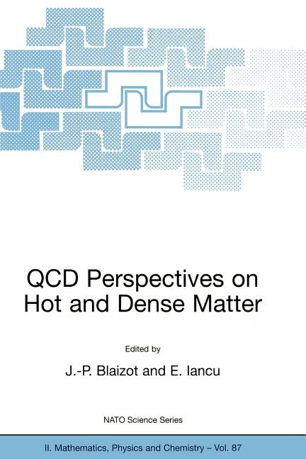 QCD Perspectives on Hot and Dense Matter (2002)