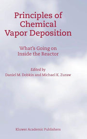 Principles of Chemical Vapor Deposition (2003)