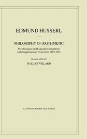 Philosophy of Arithmetic: Psychological and Logical Investigations with Supplementary Texts from 1887-1901 (2003)