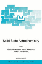 Solid State Astrochemistry (Softcover Reprint of the Original 1st 2003)
