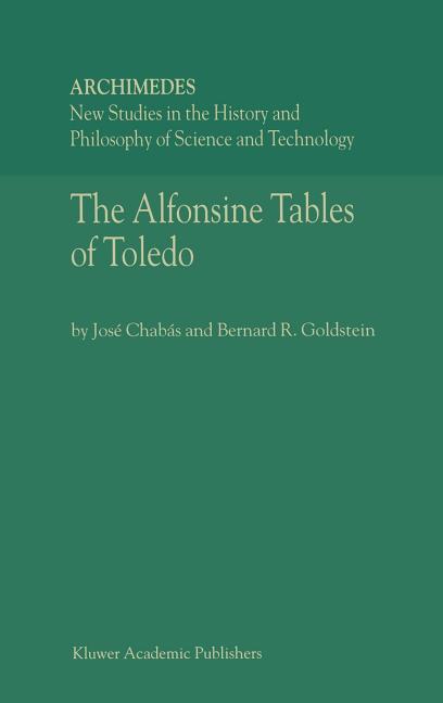 The Alfonsine Tables of Toledo (2003)