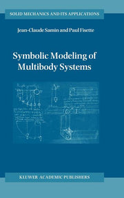 Symbolic Modeling of Multibody Systems (2003)
