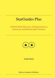Starguides Plus: A World-Wide Directory of Organizations in Astronomy and Related Space Sciences (2004)
