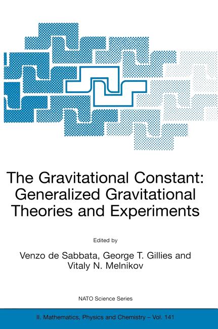 The Gravitational Constant: Generalized Gravitational Theories and Experiments (2004)