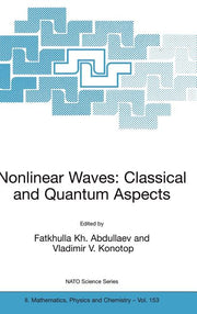 Nonlinear Waves: Classical and Quantum Aspects (2004)