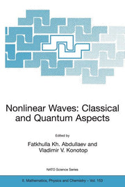 Nonlinear Waves: Classical and Quantum Aspects (2004)