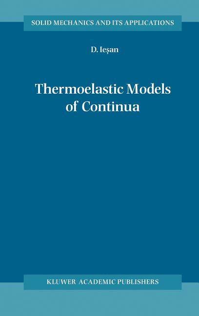 Thermoelastic Models of Continua (2004)
