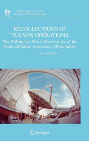 Recollections of Tucson Operations: The Millimeter-Wave Observatory of the National Radio Astronomy Observatory (2005)