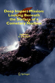 Deep Impact Mission: Looking Beneath the Surface of a Cometary Nucleus (2005)