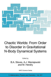 Chaotic Worlds: From Order to Disorder in Gravitational N-Body Dynamical Systems (2006)