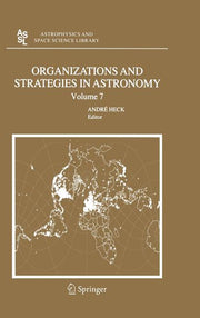 Organizations and Strategies in Astronomy 7 (2006)