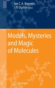 Models, Mysteries, and Magic of Molecules (2008)