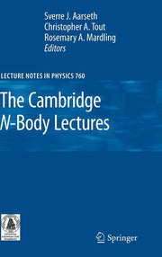 The Cambridge N-Body Lectures (2008)