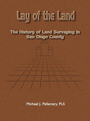 Lay of the Land: The History of Land Surveying in San Diego County