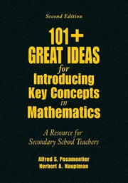 101+ Great Ideas for Introducing Key Concepts in Mathematics: A Resource for Secondary School Teachers