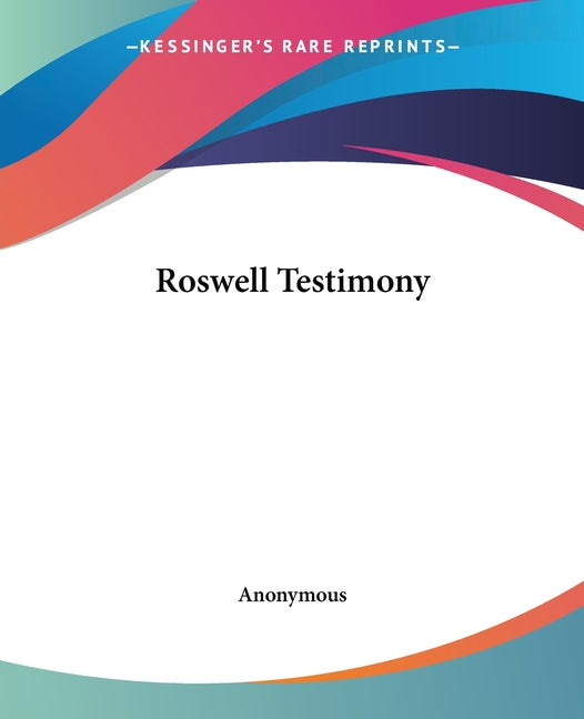 Roswell Testimony