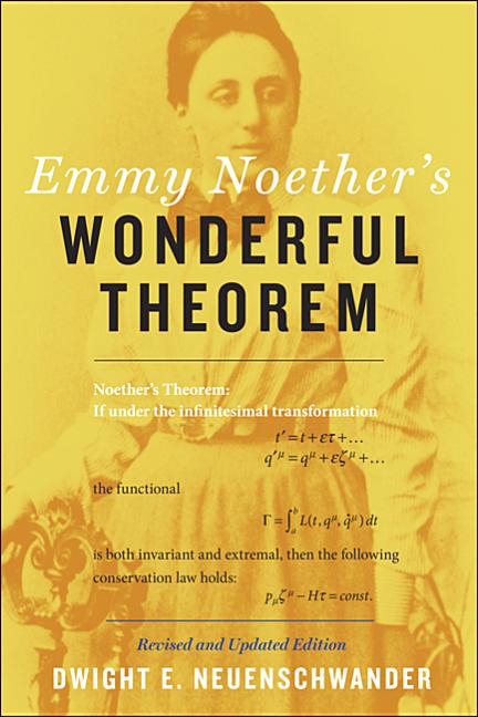 Emmy Noether's Wonderful Theorem (Revised and Updated)