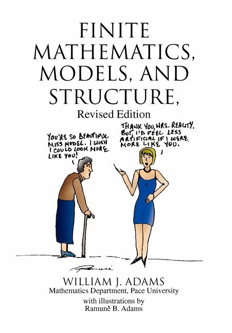 Finite Mathematics, Models, and Structure (Revised)