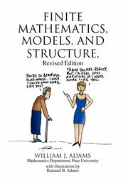 Finite Mathematics, Models, and Structure (Revised)