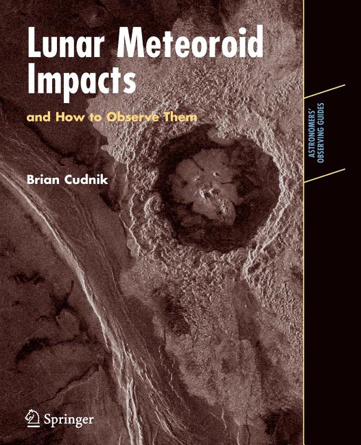 Lunar Meteoroid Impacts and How to Observe Them (2009)