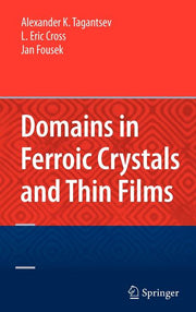Domains in Ferroic Crystals and Thin Films (2010)