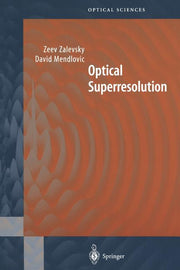 Optical Superresolution (Softcover Reprint of the Original 1st 2004)