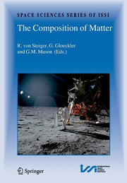 The Composition of Matter: Symposium Honouring Johannes Geiss on the Occasion of His 80th Birthday