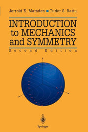 Introduction to Mechanics and Symmetry: A Basic Exposition of Classical Mechanical Systems