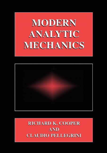 Modern Analytic Mechanics