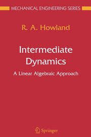 Intermediate Dynamics: A Linear Algebraic Approach