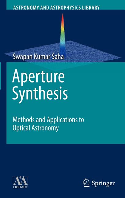 Aperture Synthesis: Methods and Applications to Optical Astronomy