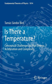 Is There a Temperature?: Conceptual Challenges at High Energy, Acceleration and Complexity (2011)