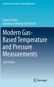 Modern Gas-Based Temperature and Pressure Measurements (2012)