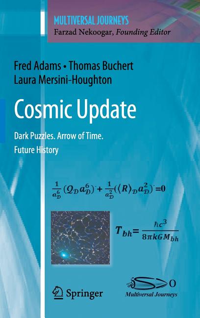 Cosmic Update: Dark Puzzles. Arrow of Time. Future History (2012)