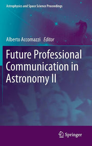Future Professional Communication in Astronomy II