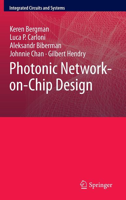Photonic Network-On-Chip Design (2014)