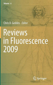 Reviews in Fluorescence 2009 (2011)