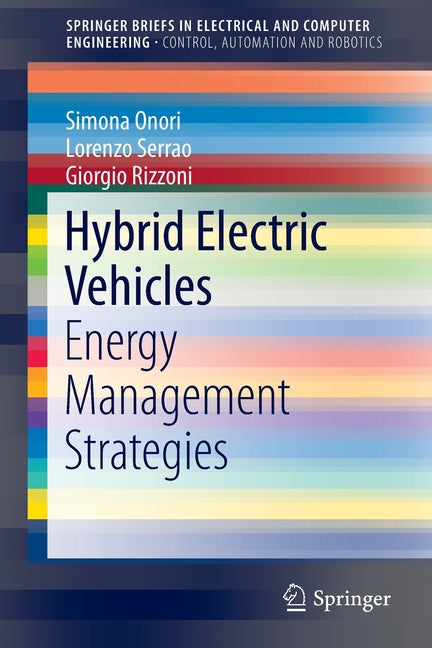 Hybrid Electric Vehicles: Energy Management Strategies (2016)