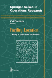 Facility Location: A Survey of Applications and Methods (Softcover Reprint of the Original 1st 1995)