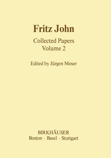 Fritz John Collected Papers: Volume 2 (1985)