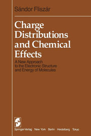 Charge Distributions and Chemical Effects: A New Approach to the Electronic Structure and Energy of Molecules (Softcover Reprint of the Original 1st 1