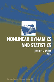 Nonlinear Dynamics and Statistics (Softcover Reprint of the Original 1st 2001)