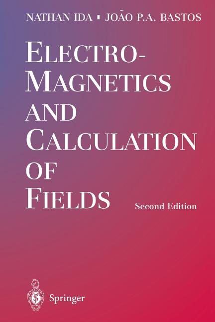 Electromagnetics and Calculation of Fields (Softcover Reprint of the Original 2nd 1997)