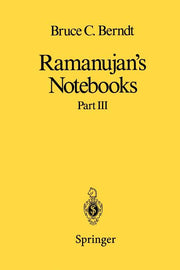 Ramanujan's Notebooks: Part III (Softcover Reprint of the Original 1st 1991)