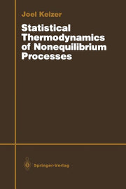 Statistical Thermodynamics of Nonequilibrium Processes (Softcover Reprint of the Original 1st 1987)